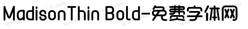 MadisonThin Bold字体转换